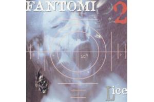 FANTOMI 2 - Lice (CD)